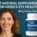 Best Natural Supplement for IGenics Eye Health