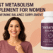 Best Metabolism supplement for women and Thyrafemme Balance supplement